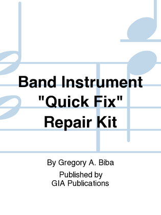 Band Instrument "Quick Fix" Repair Kit