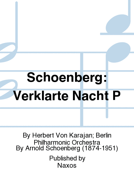 Schoenberg: Verklarte Nacht P