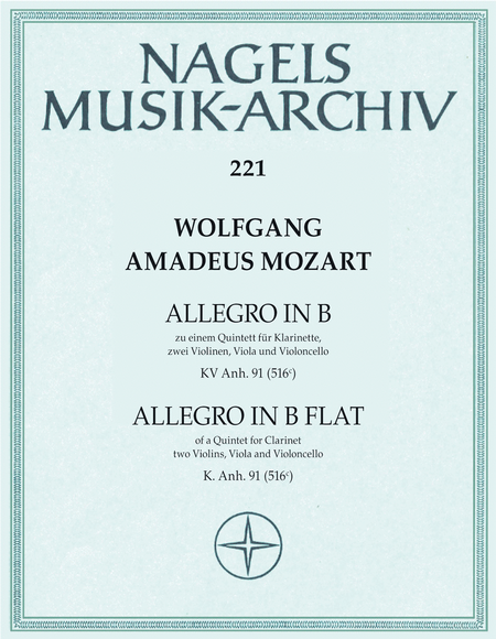 Allegro zu einem Quintett. Fragment mit Erganzung B flat major, KV Anh 91 (516 c)