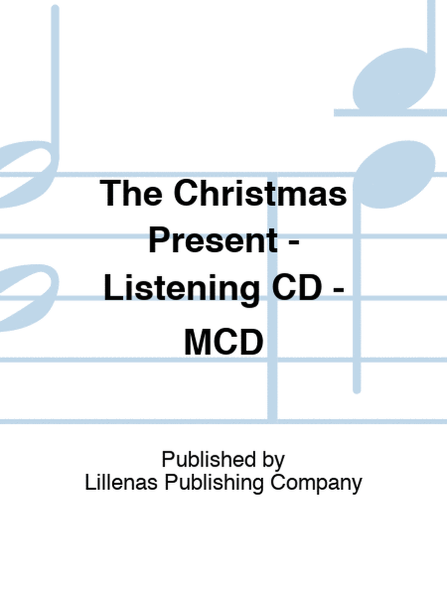 The Christmas Present - Listening CD - MCD