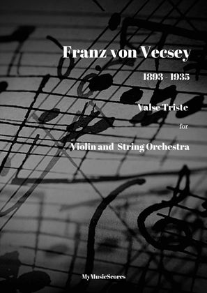 Vecsey Valse Triste for Violin and String Orchestra