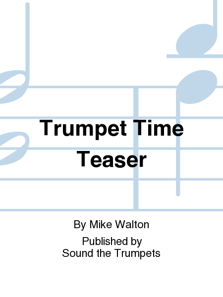 Trumpet Time Teaser
