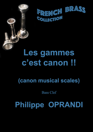 Les gammes c'est canon - Canon musical scales - Bass clef