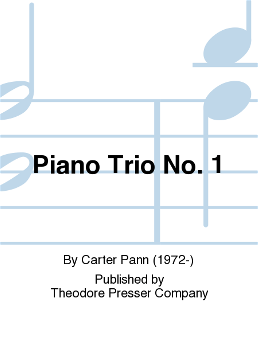 Piano Trio No. 1 Piano Trio No. 1 Piano Trio scores gallery preview page 1