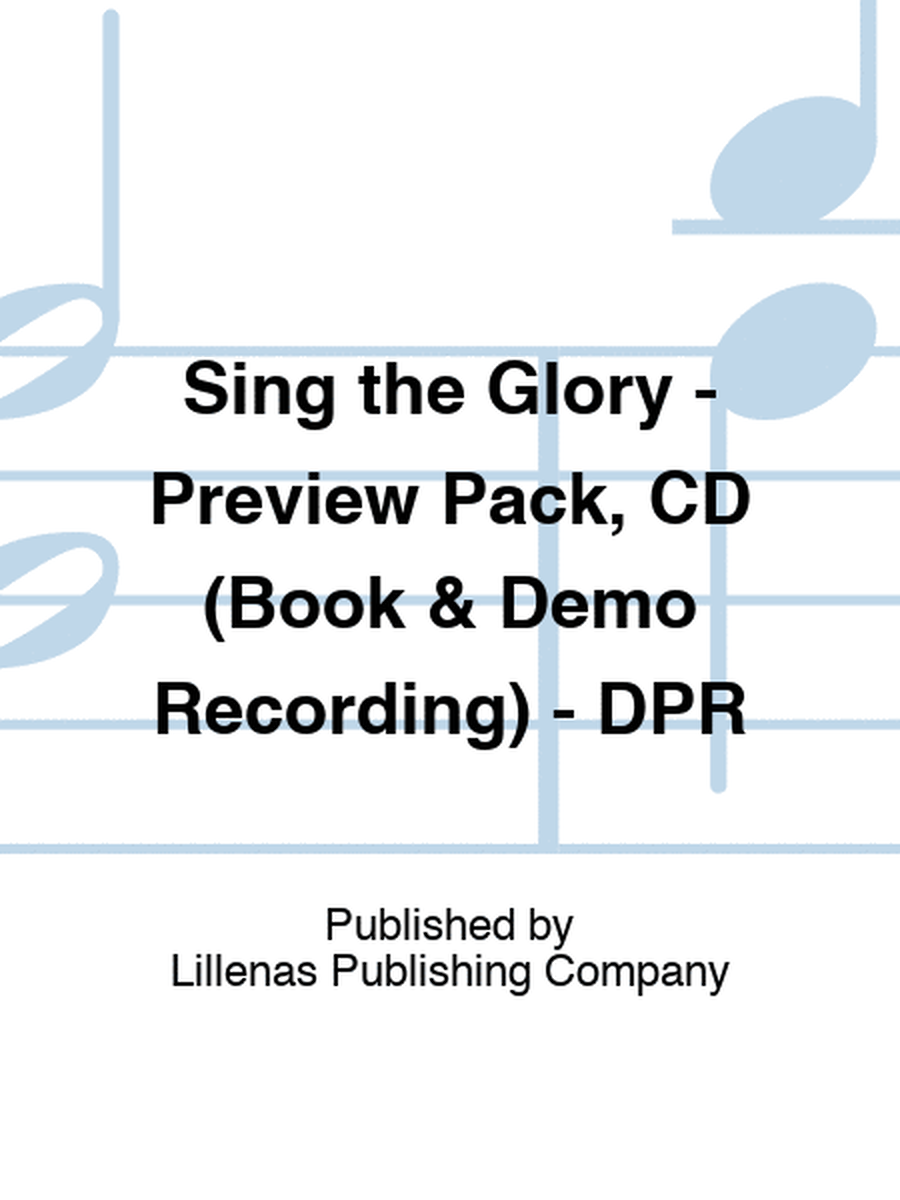 Sing the Glory - Preview Pack, CD (Book & Demo Recording) - DPR
