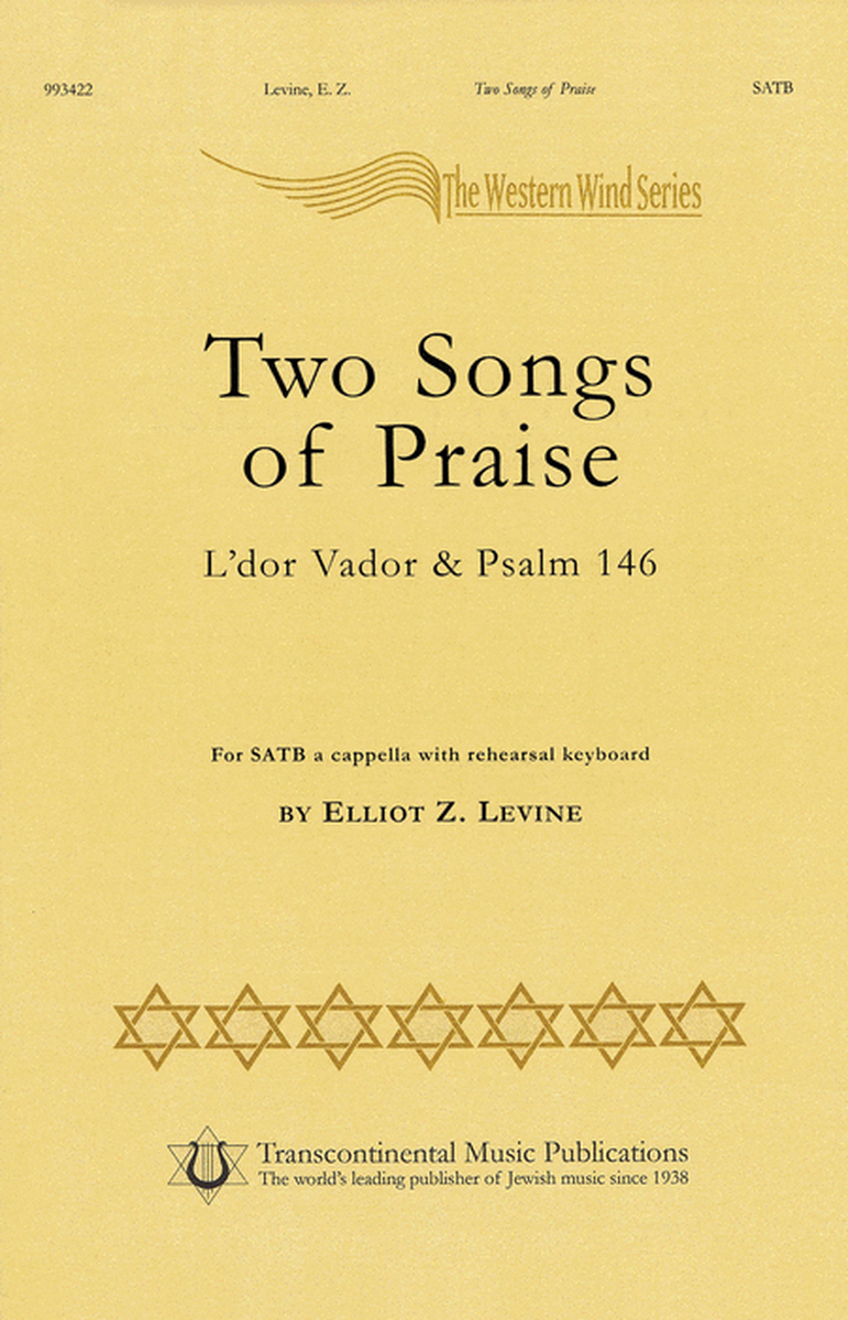 Two Songs Of Praise - L'dor Vador & Psalm 146