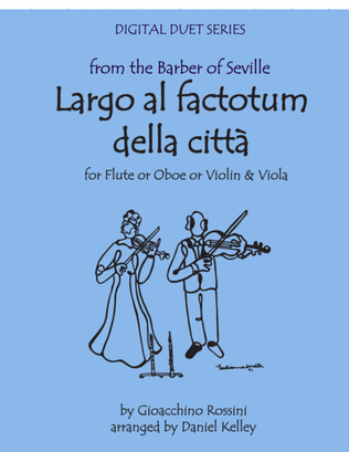 Book cover for Largo al Factotum from Rossini's Barber of Seville for Duet - Flute or Oboe or Violin & Viola