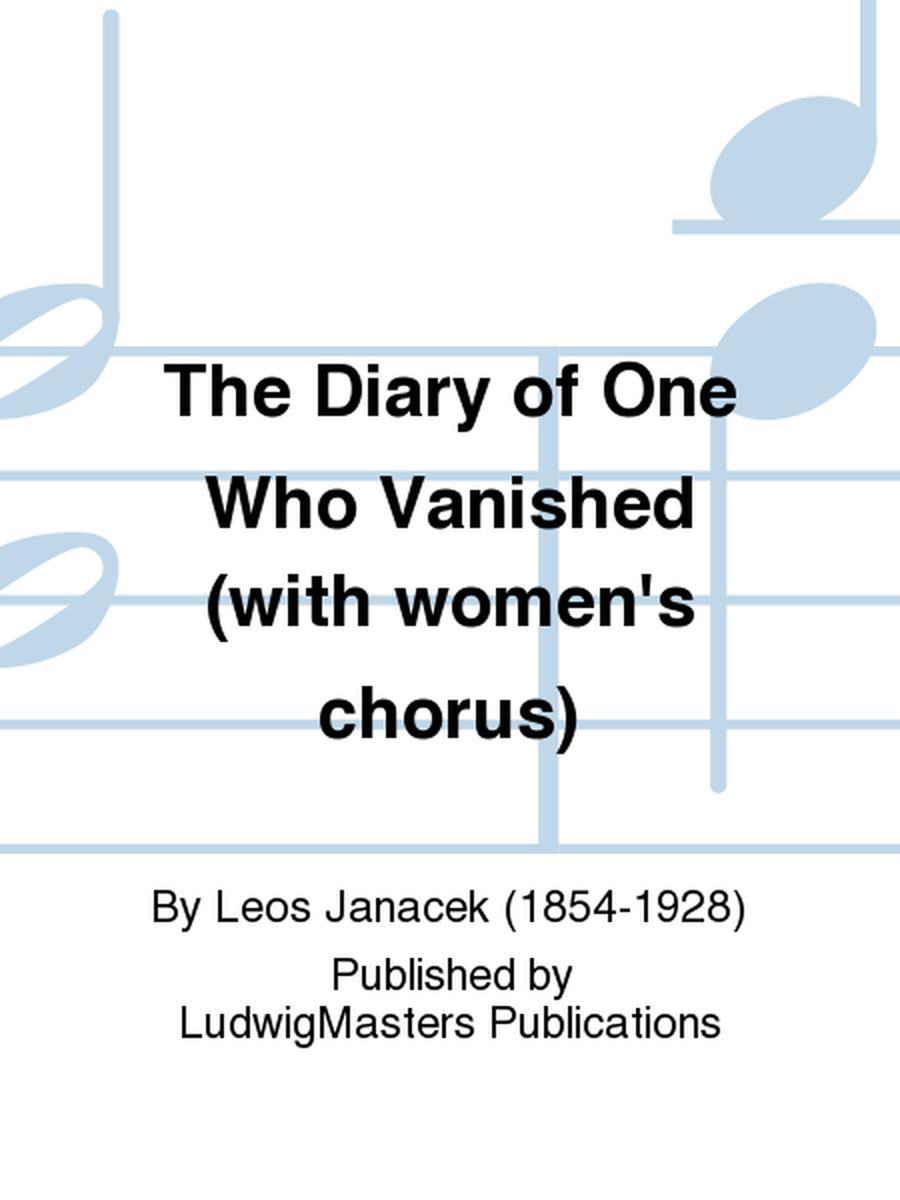 The Diary of One Who Vanished (with women's chorus)