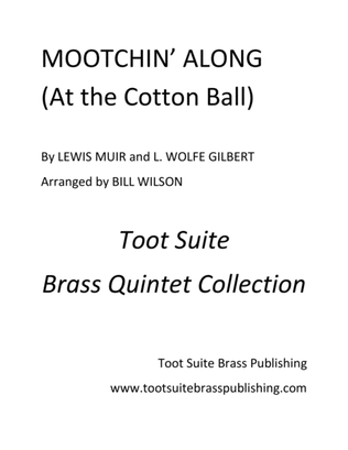 Book cover for Mootchin' Along (at the Cotton Ball)