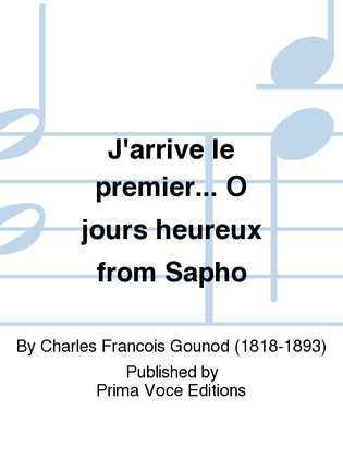 Book cover for J'arrive le premier... O jours heureux from Sapho