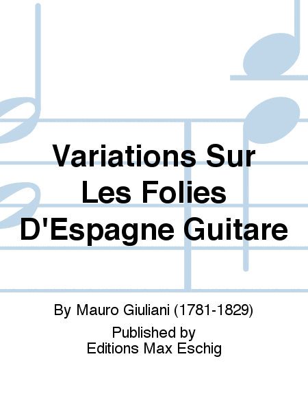 Variations Sur Les Folies D'Espagne Guitare