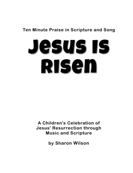 Ten Minute Praise in Scripture and Song--Jesus Is Risen (Children's Program) image number null