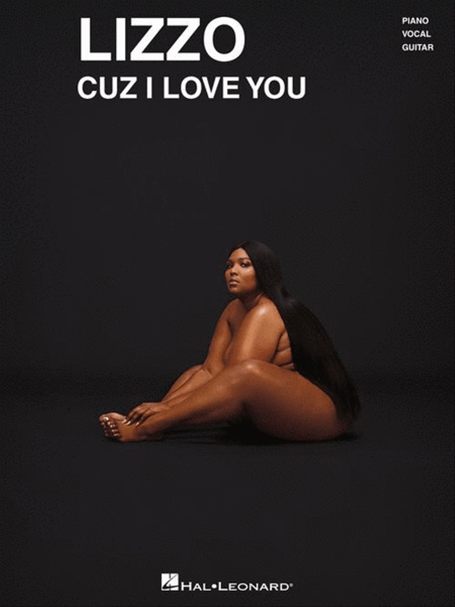Lizzo – Cuz I Love You Lizzo – Cuz I Love You Piano, Vocal, Guitar scores gallery preview page 2