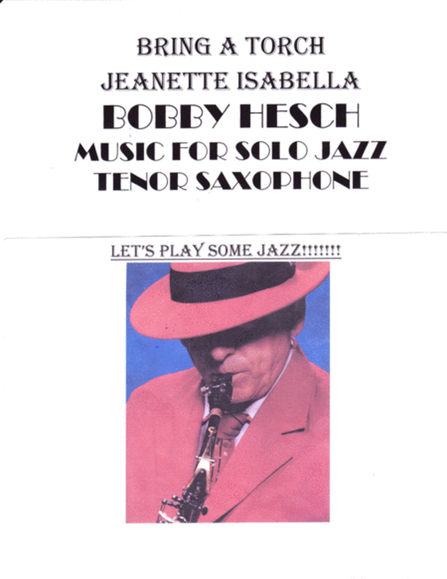 Bring A Torch Jeanette Isabella For Solo Jazz Tenor Saxophone image number null