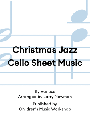 Christmas Jazz Cello Sheet Music
