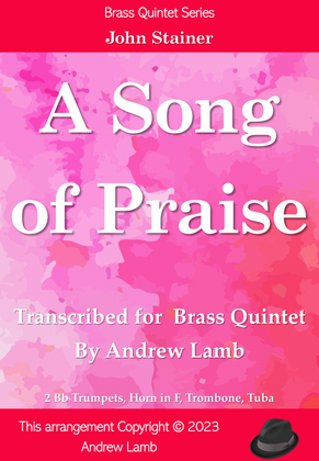 John Stainer | A Song of Praise (arr. for Brass Quintet)