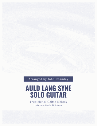 Auld Lang Syne - Solo Guitar