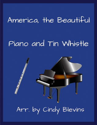 America, the Beautiful, Piano and Tin Whistle (D)