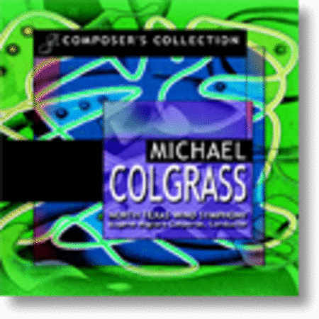 Composer's Collection: Michael Colgrass