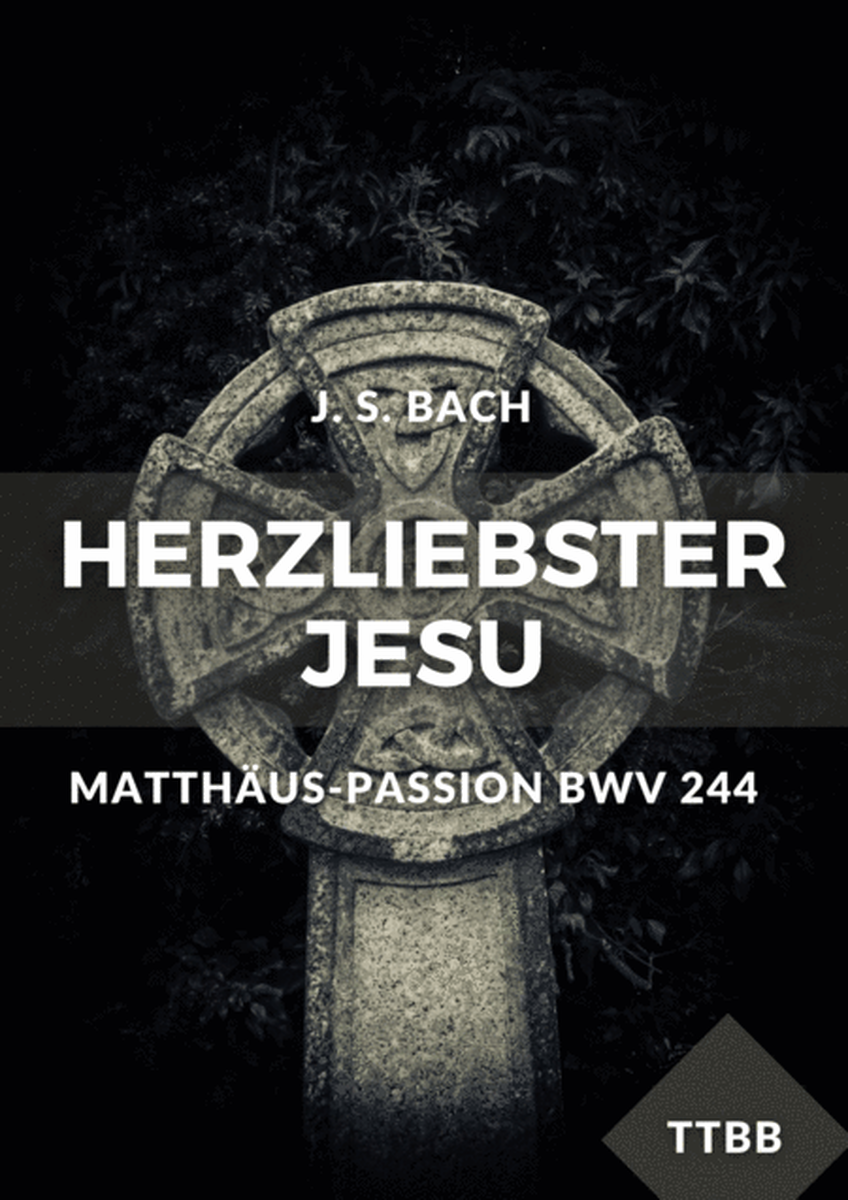 Herzliebster Jesu from St. Matthew Passion - for Men's Choir (Am) image number null