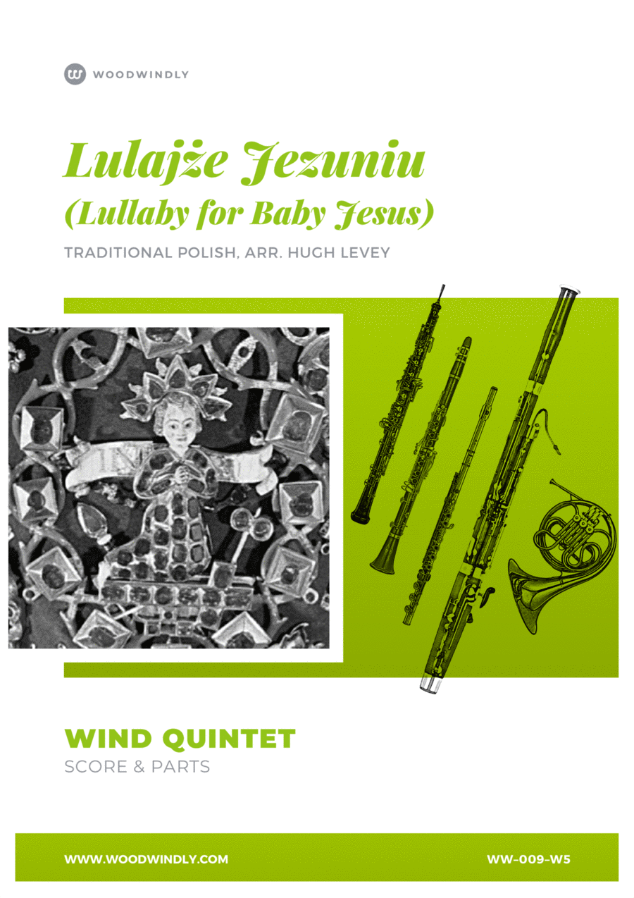 Lulajże Jezuniu (Lullaby for Baby Jesus) - Traditional Polish Carol - Wind Quintet Woodwind Quintet scores gallery preview page 1