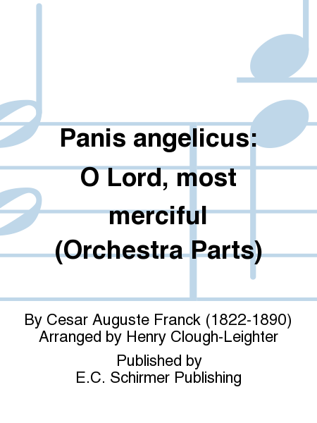 Panis angelicus O Lord, most merciful (Orchestra Parts)