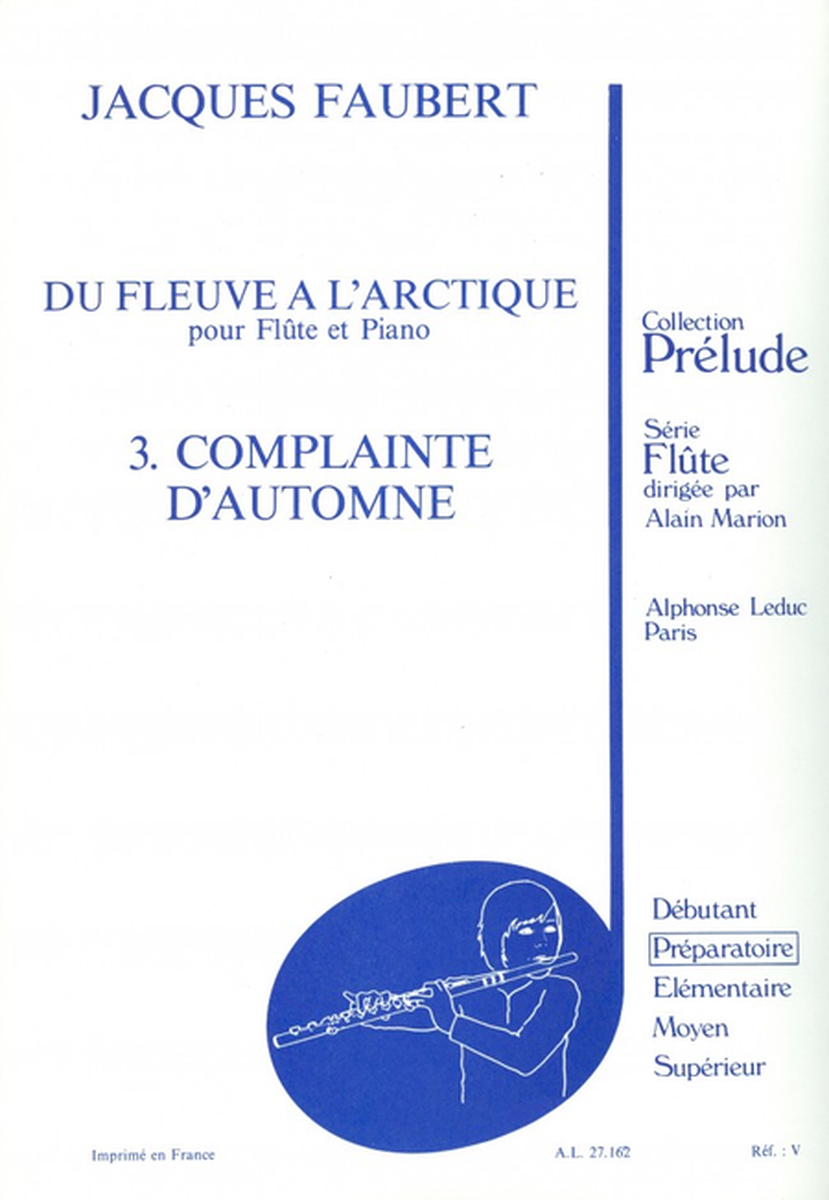 Du Fleuve a L'Arctique: No.3 Complainte D'Automne - Fl et Piano