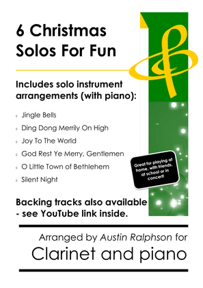Book cover for 6 Christmas Clarinet Solos for Fun - with FREE BACKING TRACKS and piano accompaniment to play along