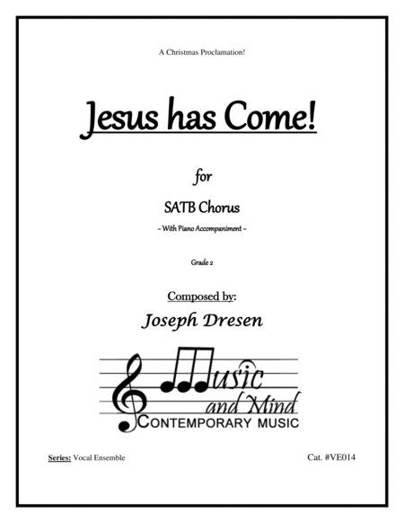 Jesus Has Come!