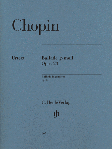 Chopin: Ballade in G Minor Opus 23, Revised Edition