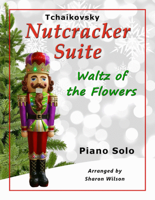WALTZ OF THE FLOWERS from Tchaikovsky's Nutcracker Suite