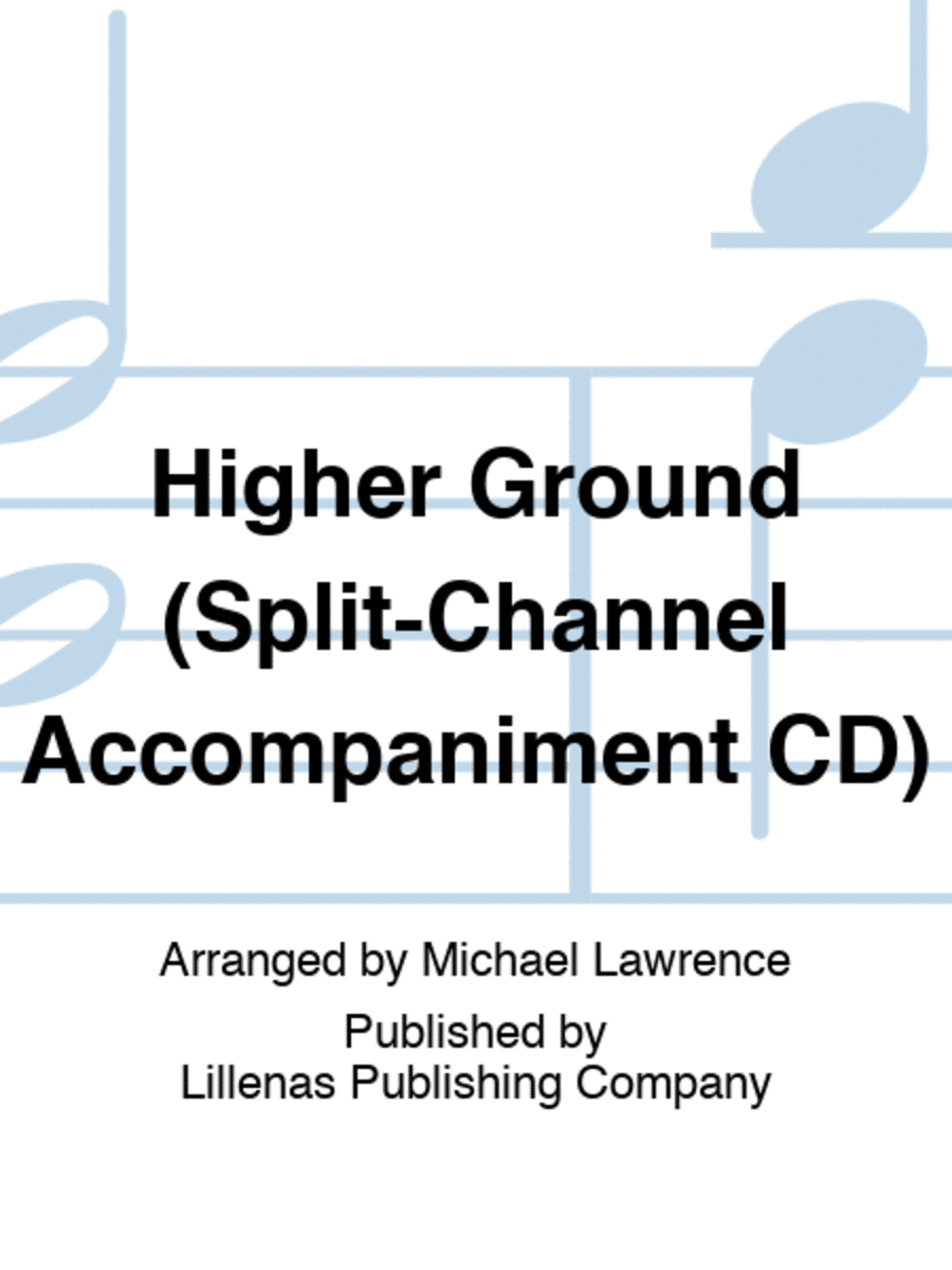 Higher Ground (Split-Channel Accompaniment CD)