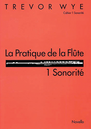 Book cover for La Pratique de la Flute: 1 Sonorite