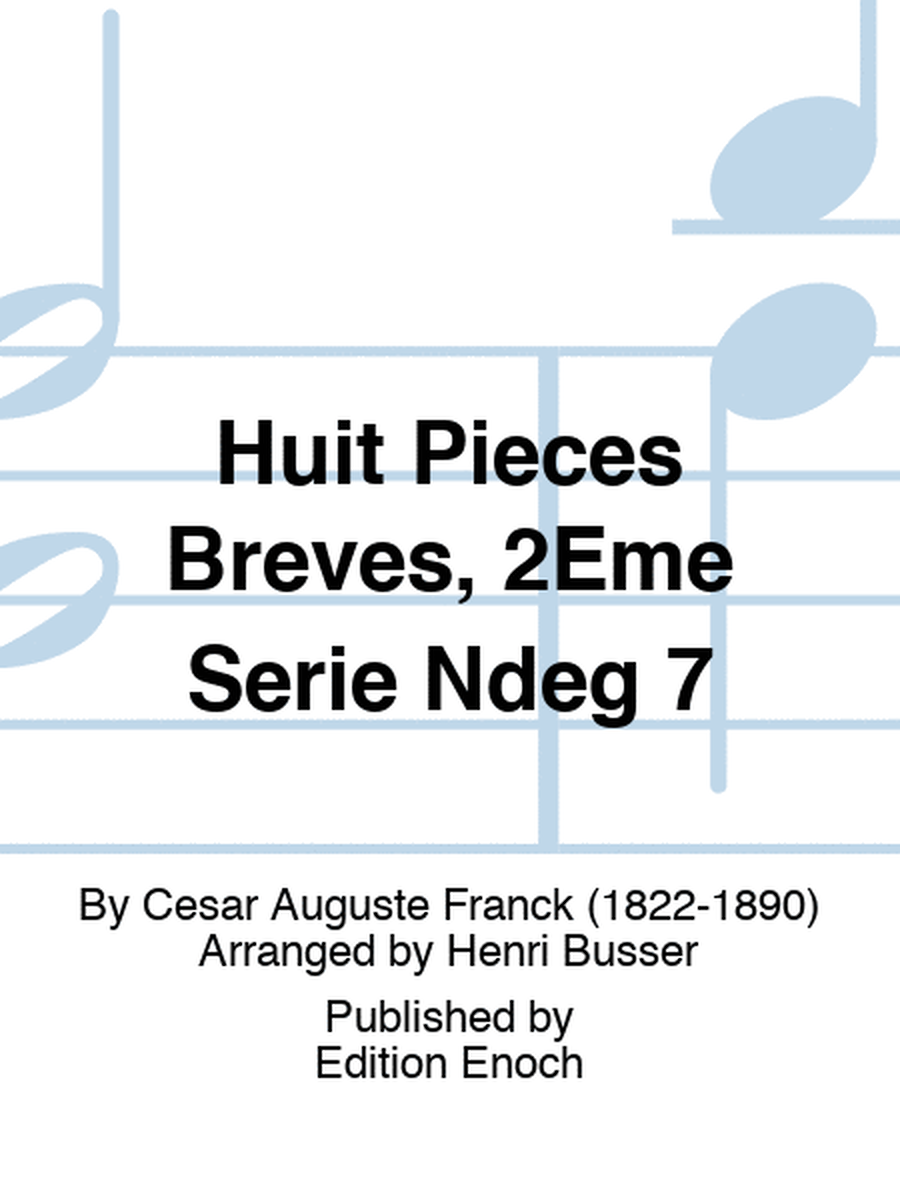 Huit Pièces Brèves, 2Ème Serie N° 7