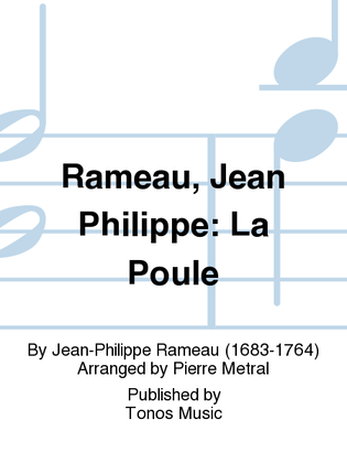 Rameau, Jean Philippe: La Poule