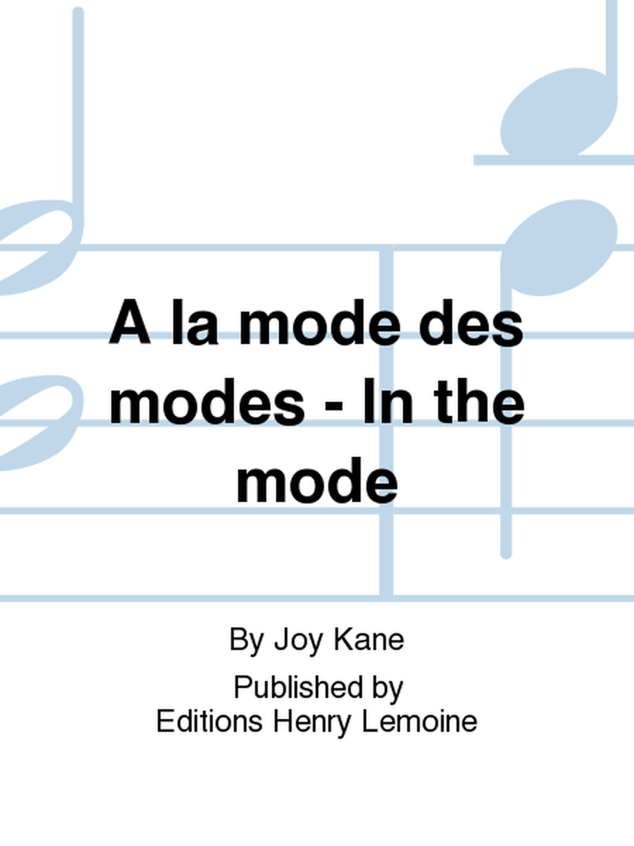 A la mode des modes - In the mode