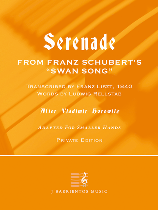 Serenade by Schubert, Transcribed by Franz Liszt -- After Vladimir Horowitz, for Smaller Hands