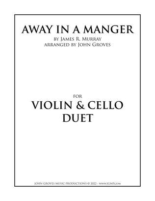 Book cover for Away In A Manger - Violin & Cello Duet