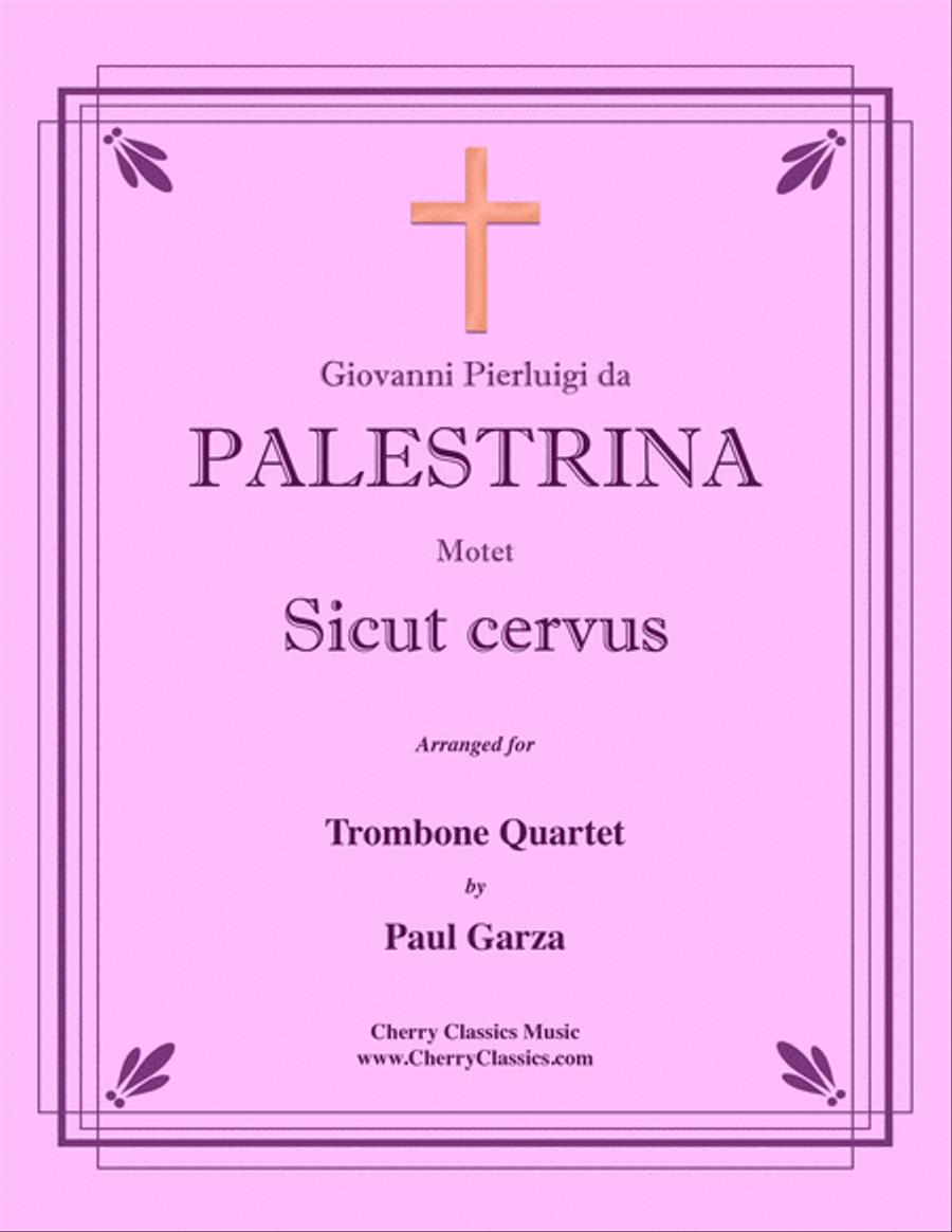 Sicut cervus, motet for Trombone Quartet Trombone Quartet scores gallery preview page 1