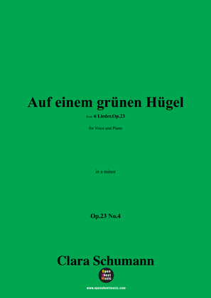 Clara Schumann-Auf einem grünen Hügel,Op.23 No.4,in a minor