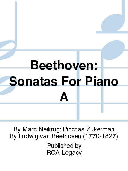Beethoven: Sonatas For Piano A