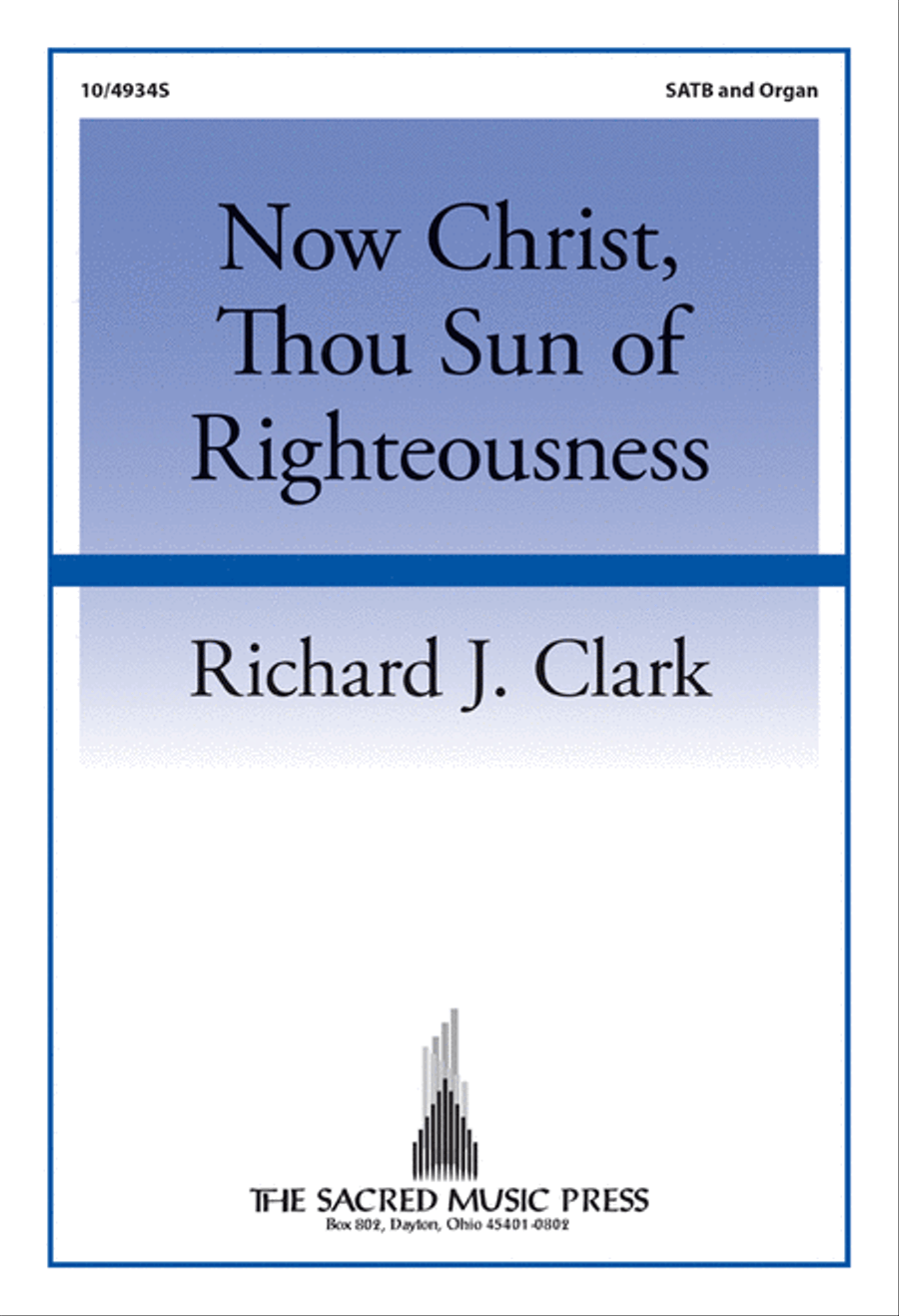 Now Christ, Thou Sun of Righteousness 4-Part scores gallery preview page 1