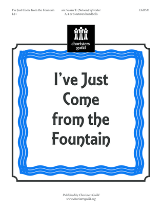 Book cover for I've Just Come From the Fountain