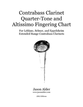 Book cover for Contrabass Clarinet Quarter-Tone & Altissimo Fingering Chart for Leblanc, Selmer & Eppelsheim