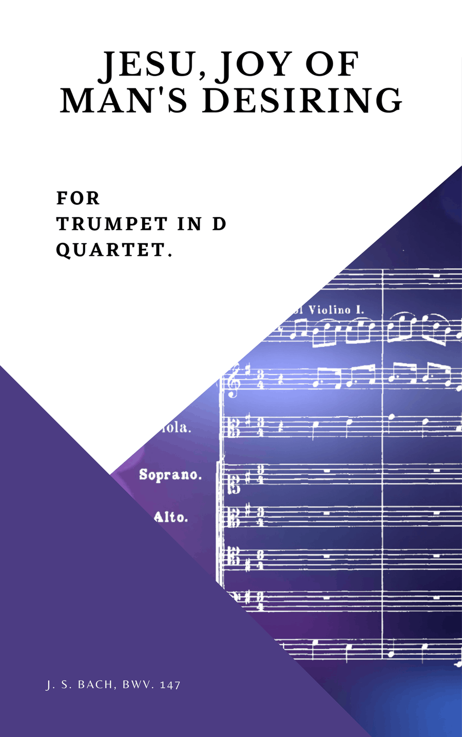Bach Jesu, joy of man's desiring for Trumpet in D Quartet Brass Ensemble scores gallery preview page 1