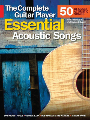 Essential Acoustic Songs – The Complete Guitar Player