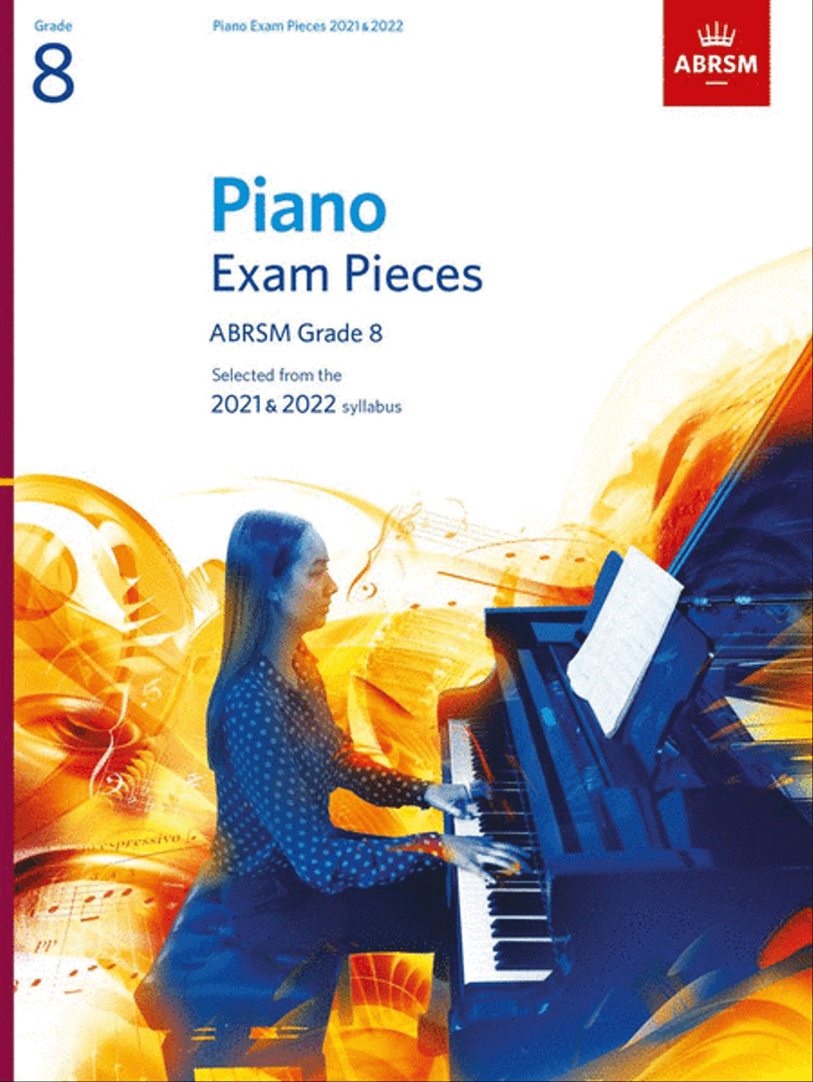 Piano Exam Pieces 2021 & 2022, ABRSM Grade 8