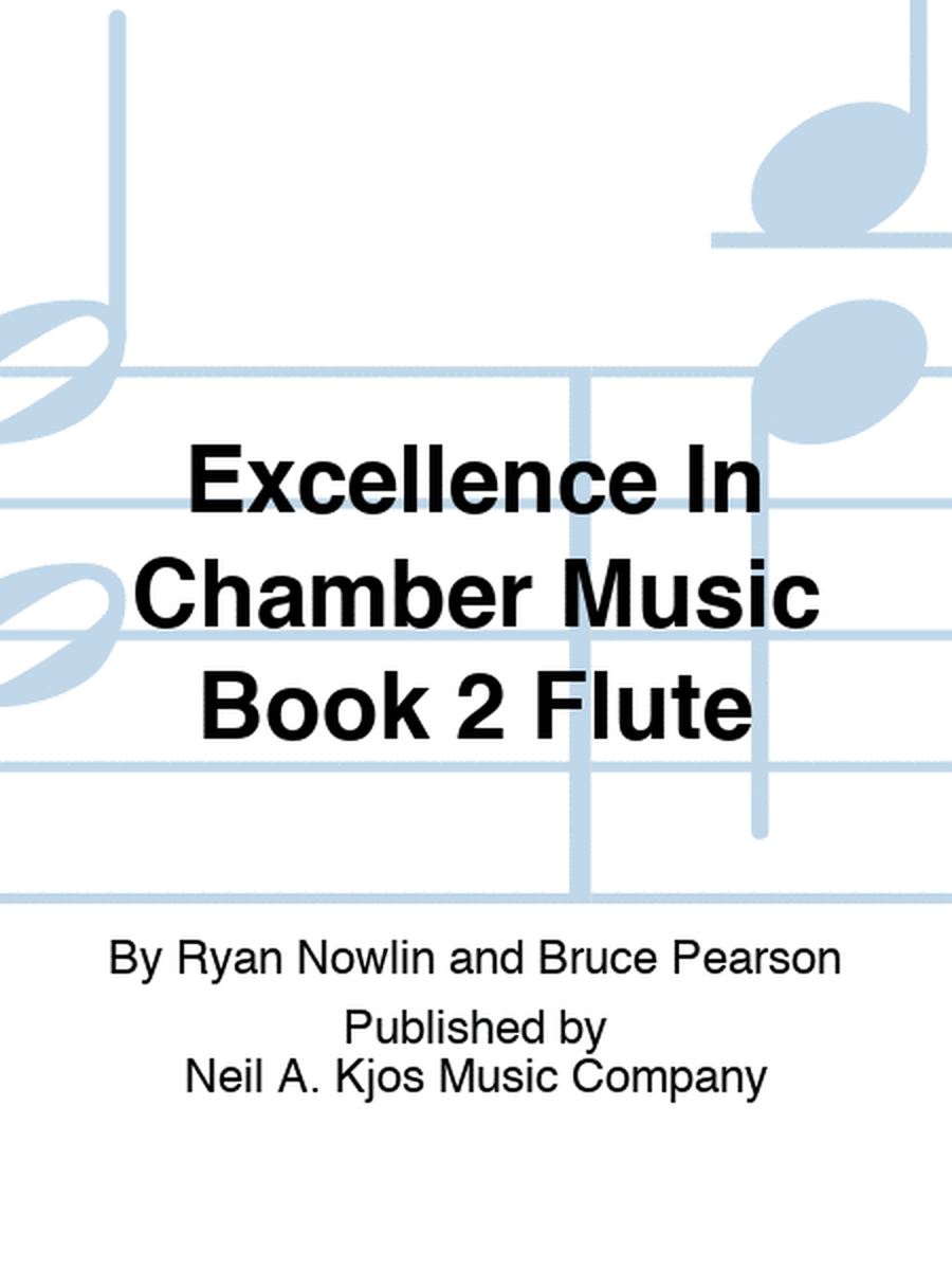 Excellence In Chamber Music Book 2 Flute
