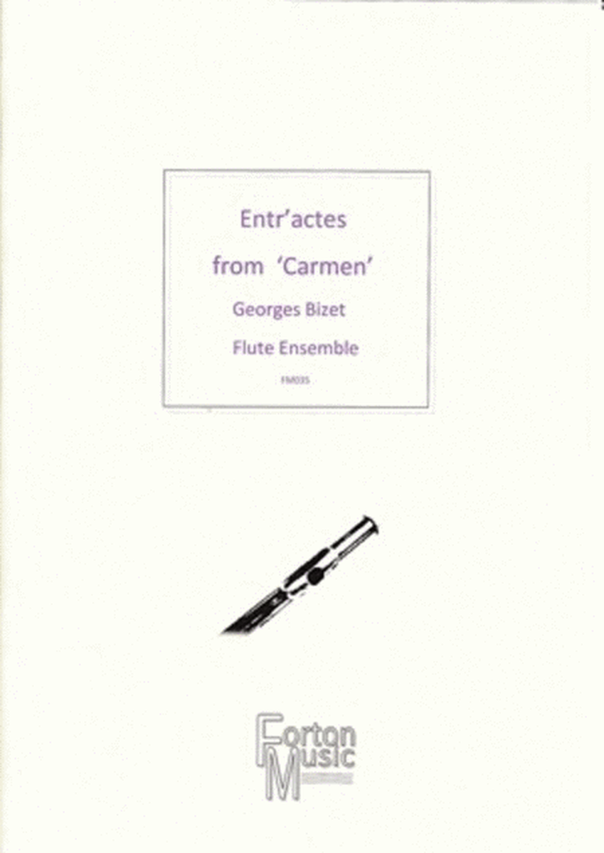 Entractes From Carmen Flute Choir