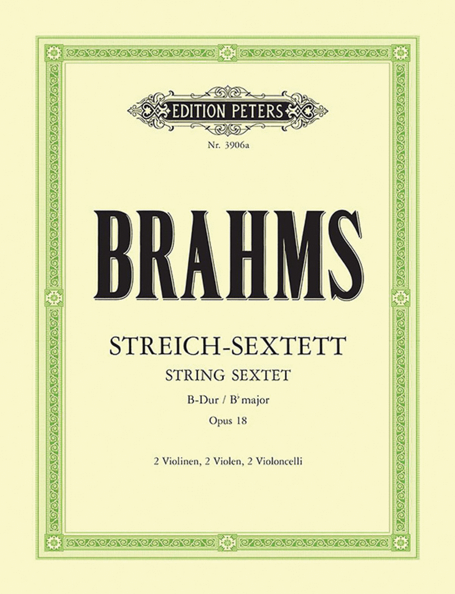 Johannes Brahms: String Sextet No. 1